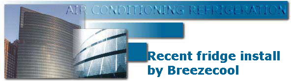 Recent fridge install
by Breezecool